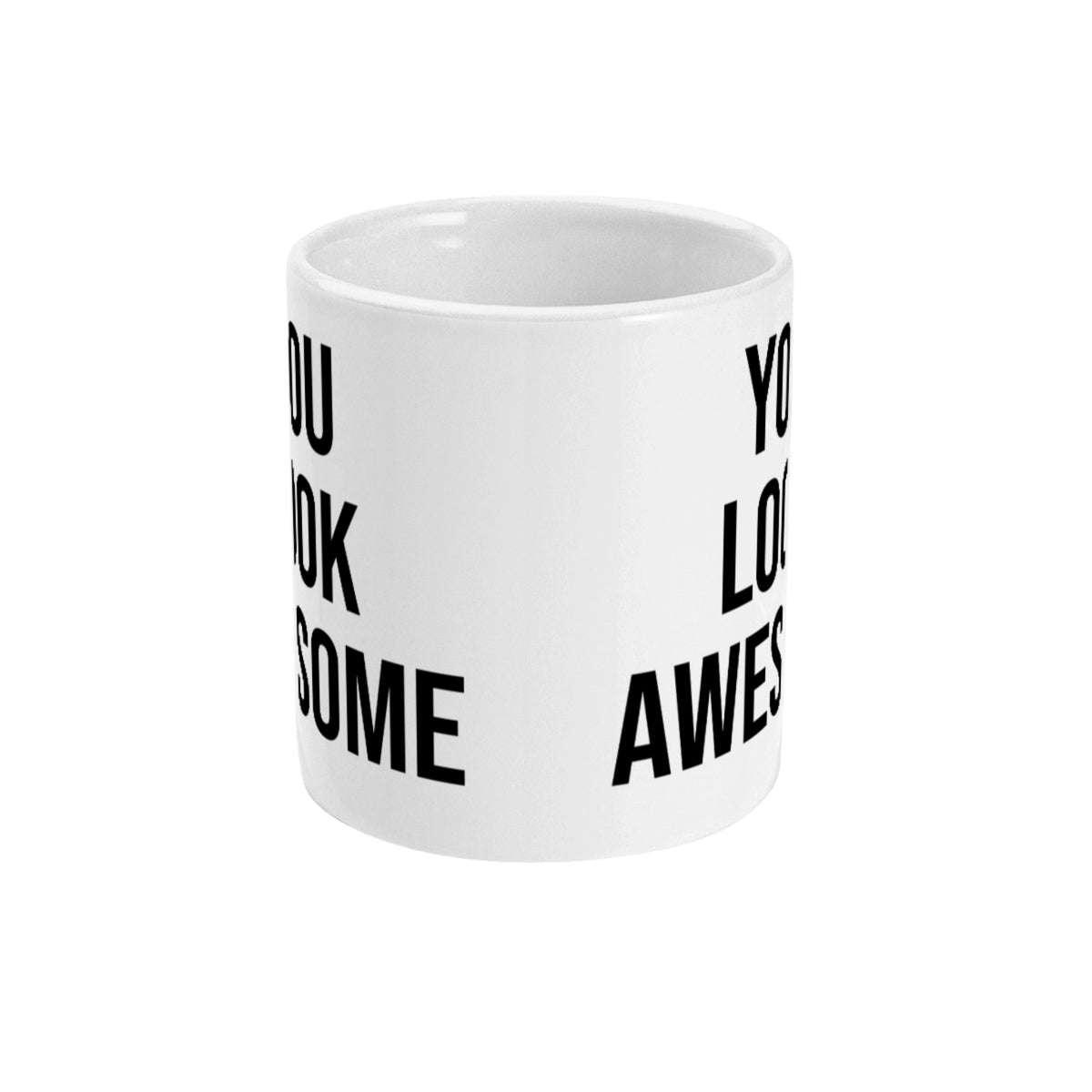 Zijkant van een bedrukte koffiemok met inspirerende tekst ‘You Look Awesome’.