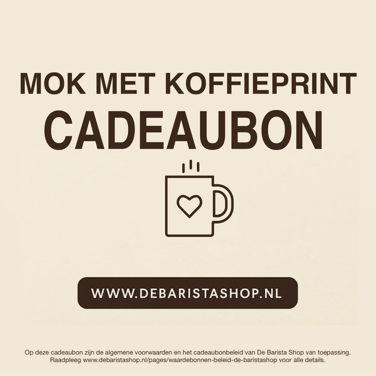 Digitale cadeaubon voor mokken meet koffieprint van De Barista Shop met minimalistisch mok icoon, perfect cadeau voor koffieliefhebbers – de online giftcard is inwisselbaar voor mokken met koffiethema's en bedrukkingen. Direct online te bestellen en te verzenden via debarista.com.