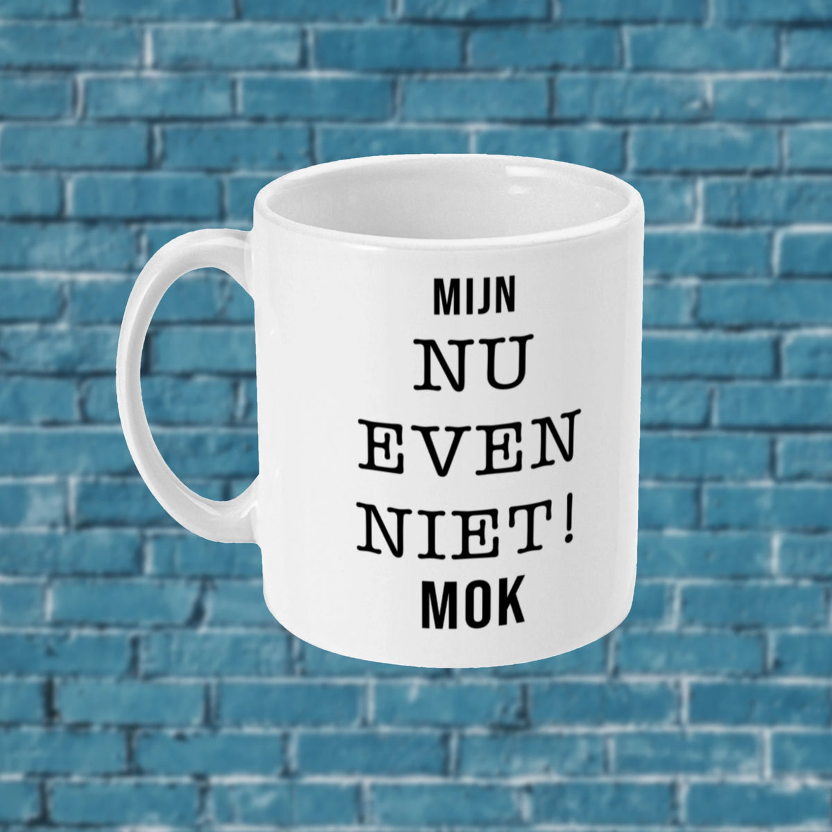 Grappige mok met tekst, perfect voor je rustige koffiemoment thuis