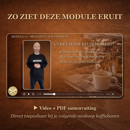 Preview van online barista module over branddatum en versheid van koffiebonen inclusief video en pdf samenvatting voor betere espresso